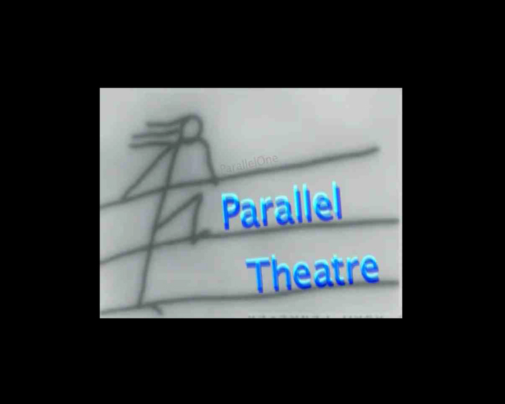 Parallel Theatre