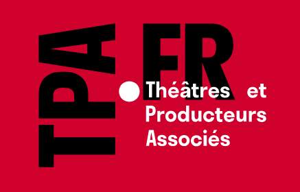 Théâtres et Producteurs Associés Théâtres et Producteurs Associés